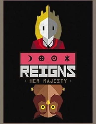 Descargar Reigns Her Majesty por Torrent