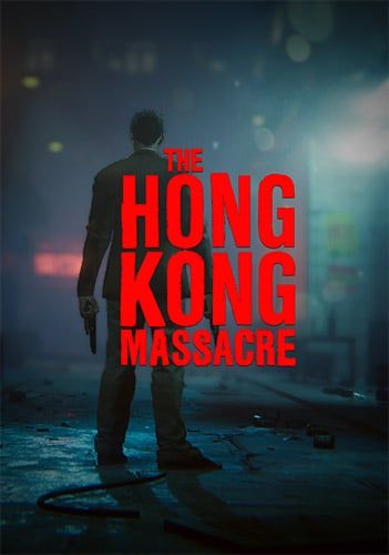 Descargar The Hong Kong Massacre por Torrent