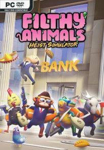 Descargar Filthy Animals | Heist Simulator por Torrent