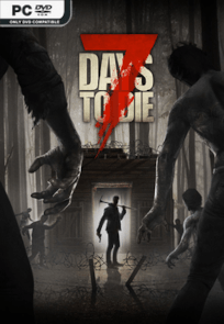 Descargar 7 Days to Die por Torrent