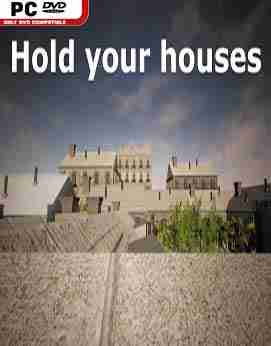 Descargar Hold your houses [ENG][PLAZA] por Torrent